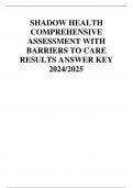 SHADOW HEALTH COMPREHENSIVE ASSESSMENT WITH BARRIERS TO CARE RESULTS ANSWER KEY 2024&sol;2025&period;