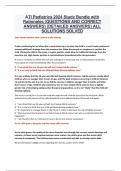 ATI Pediatrics 2024 Study Bundle with Rationales &lpar;QUESTIONS AND CORRECT ANSWERS&rpar; &lpar;DETAILED ANSWERS&rpar; ALL SOLUTIONS SOLVED 