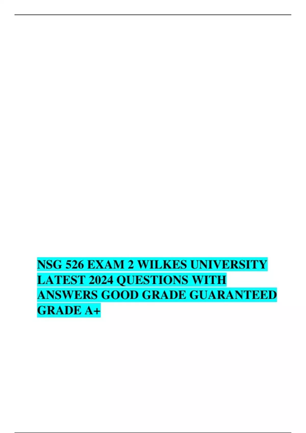 NSG 526 EXAM 2 WILKES UNIVERSITY LATEST 2024 QUESTIONS WITH ANSWERS ...