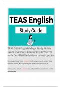 TEAS 2024 English Mega Study Guide Exam Questions Containing 309 terms with Certified Definitions Latest Update. 