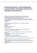 Advanced practice, role development, current trends, and health policy Exam Questions and Answers.