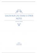 Galen NUR 242 Exam 3 Streb notes