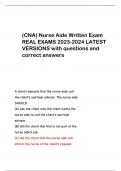 (CNA) Nurse Aide Written Exam REAL EXAMS 2023-2024 LATEST VERSIONS with questions and correct answers