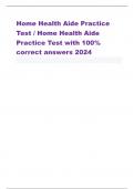 Home Health Aide Practice  Test &sol; Home Health Aide  Practice Test with 100&percnt;  correct answers 2024