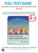  COMMUNITY AND PUBLIC HEALTH NURSING 10TH EDITION....TESTBANK.... COMPLETE GUIDE A+..... CHAPTERS 1-30...BEST STUDY