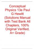Conceptual Physics 13th Edition By Paul G Hewitt (Solutions Manual with Test Bank, All Chapters, 100% Original A+ Grade)