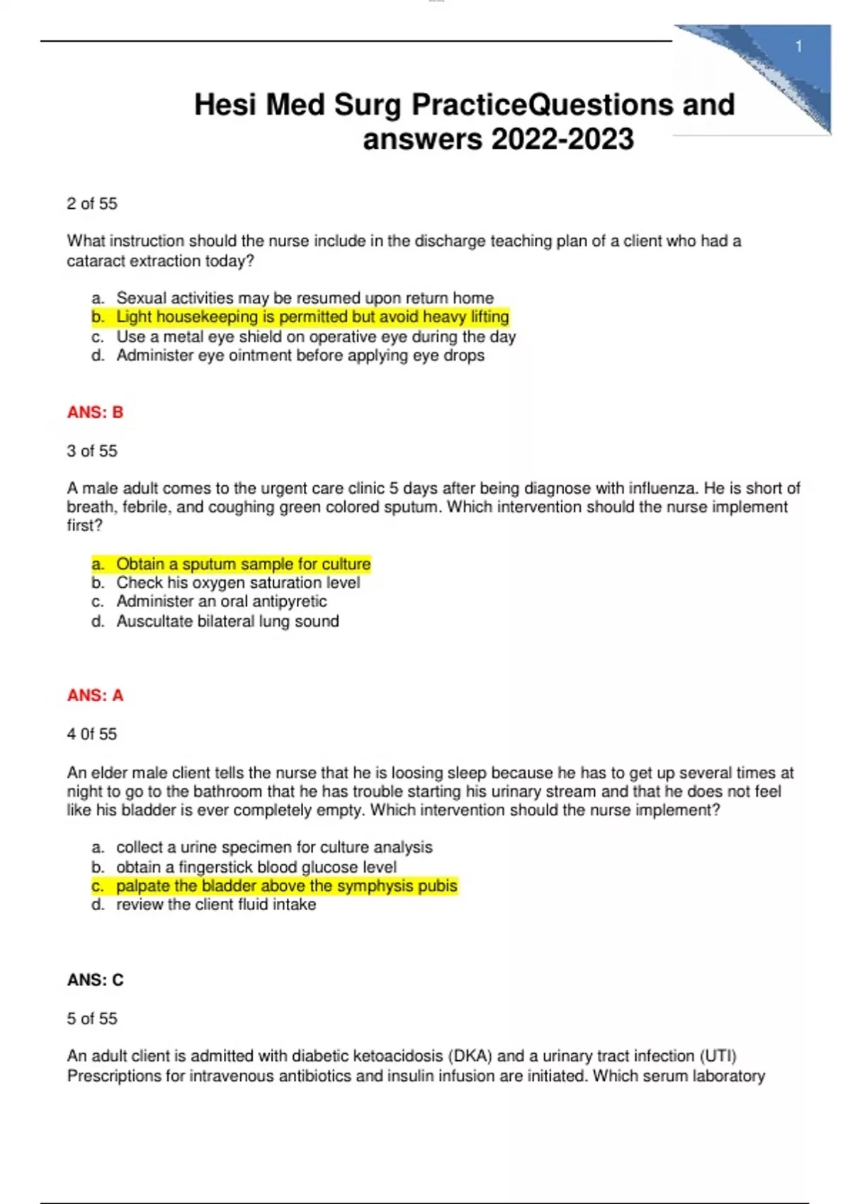 Hesi Med Surg PracticeQuestions and answers of 55 What instruction