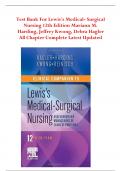 Test Bank For Lewis's Medical- Surgical Nursing 12th Edition Mariann M. Harding, Jeffrey Kwong, Debra Hagler All Chapter Complete Latest Updated