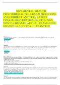 NGN MENTAL HEALTH  PROCTORED ACTUAL EXAM QUESTIONS  AND CORRECT ANSWERS LATEST  UPDATE 2024&vert;VERY RESORCEFUL NGN  MENTAL HEALTH ACTUAL EXAM GUIDE  GRADED A&plus; SUCCESS GUARANTEED