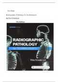 Test Bank - Radiographic Pathology for Technologists&comma; 7th Edition &lpar;Kowalczyk&comma; 2024&rpar; &vert;all chapters&vert; perfect solution