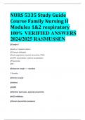 NURS 5335 Study Guide Course Family Nursing II Modules 1&2 respiratory 100% VERIFIED ANSWERS  2024/2025 RASMUSSEN