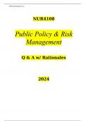 NUR4108 Public Policy & Risk Management Q & A w/ Rationales 2024