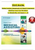 TEST BANK For Medical Assisting Administrative & Clinical Competencies (MindTap Course List) 9th Edition by Michelle Blesi, Verified Chapters 1 - 58, Complete Newest Version