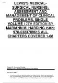 LEWIS'S MEDICALSURGICAL NURSING:  ASSESSMENT AND  MANAGEMENT OF CLINICAL  PROBLEMS, SINGLE  VOLUME 12TH EDITION BY  MARIANN M. HARDING ISBN:  978-0323789615 ALL  CHAPTERS COVERED 1-68