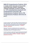 NGN ATI Comprehensive Predictor 2019 A EXAM LATEST 2023-2024 ACTUAL EXAM QUESTIONS AND CORRECT ANSWERS (VERIFIED ANSWERS) |ALREADY GRADED A+/// ATI comprehensive practice B, ATI Comprehensive Final Quiz, RN Comprehensive Predictor 2019 A, RN Comprehensive