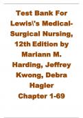 Test Bank for Lewis's Medical-Surgical Nursing, 12th Edition By Mariann M. Harding, Jeffrey Kwong, Debra Hagler Chapter 1-69 2024/2025