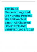 Test Bank Pharmacology and the Nursing Process 9th Edition Test Bank - All Chapters COMPLETE AND VERIFIED 2024/2025