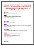 Exam 1 & Exam 2: NSG550/ NSG 550 (New 2024/ 2025 BUNDLED TOGETHER WITH COMPLETE SOLUTIONS) Diagnostic Reasoning for Nurse Practitioners Reviews| Questions and Verified Answers| 100% Correct| A Grade 