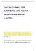 XACTIMATE LEVEL 2 CERT  KNOWLEDGE EXAM 20232024  QUESTIONS AND VERIFIED  ANSWERS.