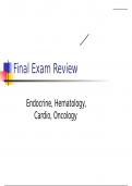 Final Exam Review Endocrine, Hematology, Cardio, Oncology  with complete solution 