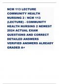 NCM 113 LECTURE COMMUNITY HEALTH NURSING 2 &sol; NCM 113 &lpar;LECTURE&rpar; - COMMUNITY HEALTH NURSING 2 NEWEST 2024 ACTUAL EXAM QUESTIONS AND CORRECT DETAILED ANSWERS VERIFIED ANSWERS ALREADY GRADED A&plus;
