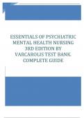 ESSENTIALS OF PSYCHIATRIC MENTAL HEALTH NURSING 3RD EDITION BY VARCAROLIS TEST BANK. COMPLETE GUIDE