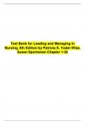 Test Bank For Leading and Managing in Nursing&comma; 8th Edition by Patricia S&period; Yoder-Wise&comma; Susan Sportsman &sol;Chapter 1-25&sol;All Chapters with Correct Questions and Answers&sol; A&plus;