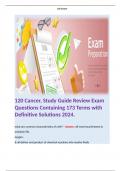 120 Cancer, Study Guide Review Exam Questions Containing 173 Terms with Definitive Solutions 2024. 