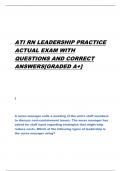 ATI RN LEADERSHIP PRACTICE  ACTUAL EXAM WITH  QUESTIONS AND CORRECT  ANSWERS[GRADED A+]