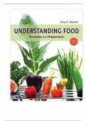 Test Bank For Understanding Food Principles and Preparation, 6th Edition By Amy Christine Brown
