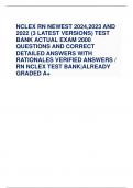 NCLEX RN NEWEST 2024&comma;2023 AND  2022 &lpar;3 LATEST VERSIONS&rpar; TEST  BANK ACTUAL EXAM 2000 QUESTIONS AND CORRECT  DETAILED ANSWERS WITH  RATIONALES VERIFIED ANSWERS &sol;  RN NCLEX TEST BANK&vert;ALREADY  GRADED A