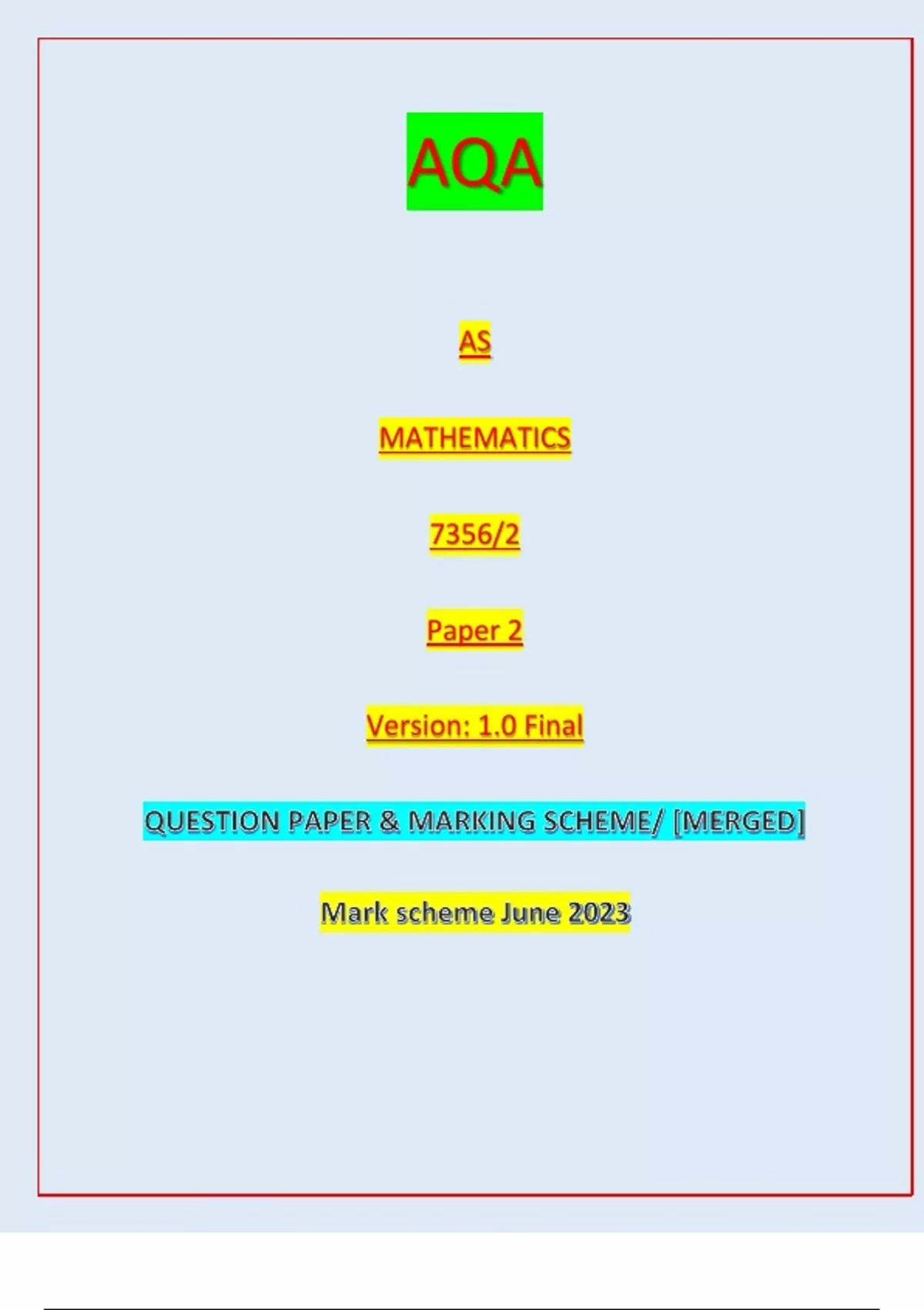 AQA AS MATHEMATICS 7356/2 Paper 2 Version: 1.0 Final PB/KL/Jun23/E4 7 ...