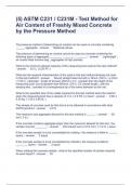 &lpar;5&rpar; ASTM C231 C231M - Test Method for Air Content of Freshly Mixed Concrete by the Pressure Method Questions and Answers Graded A