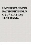 UNDERSTANDING PATHOPHYSIOLO GY 7th EDITION TEST BANK&period;