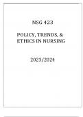NSG 423 POLICY&comma; TRENDS&comma; & ETHICS IN NURSING LATEST EXAM 2024 HERZING UNI&period;