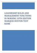 LEADERSHIP ROLES AND  MANAGEMENT FUNCTIONS  IN NURSING 10TH EDITION  MARQUIS HUSTON TEST  BANK