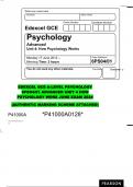 PEARSON EDEXCEL A-LEVEL PSYCHOLOGY 6PS01,2,,3&4 ADVANCED  SUMMER EXAM SAMPLES AUTHENTIC MARKING SCHEME ATTACHED