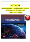 TEST BANK For Operations and Supply Chain Management, 17th Edition by (F. Robert Jacobs, 2024), Verified Chapters 1 - 22, Complete Newest Version