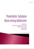 Presentation Materials: Substance Abuse among Adolescents (Graded A+)