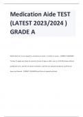 Medication Aide TEST  (LATEST 2023/2024 )  GRADE A