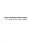 TEST BANK FOR PATHOPHYSIOLOGY, 7TH EDITION, JACQUELYN L. BANASIK