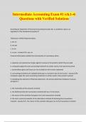 Intermediate Accounting Exam #1 (ch.1-4) Questions with Verified Solutions
