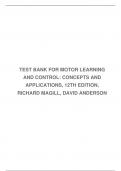 TEST BANK FOR MOTOR LEARNING AND CONTROL&colon; CONCEPTS AND APPLICATIONS&comma; 12TH EDITION&comma; RICHARD MAGILL&comma; DAVID ANDERSON