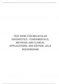 TEST BANK FOR MOLECULAR DIAGNOSTICS &colon; FUNDAMENTALS&comma; METHODS&comma; AND CLINICAL APPLICATIONS&comma; 3RD EDITION&comma; LELA BUCKINGHAM