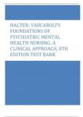 Varcarolis’ Foundations of Psychiatric Mental Health Nursing: A Clinical Approach, 8th Edition Test Bank