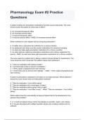 Pharmacology Exam &num;2 Practice Questions 2024&sol;2025 graded A&plus;