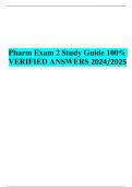 Pharm Exam 2 Study Guide 100%  VERIFIED ANSWERS 2024/2025