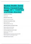 Shadow Health- Danny Rivera- Focused Exam: Cough 100% VERIFIED  ANSWERS 2024/2025