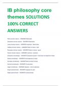 IB philosophy core  themes SOLUTIONS  100% CORRECT  ANSWERS