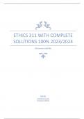 ETHICS 311 WITH COMPLETE SOLUTIONS 100% 2023/2024